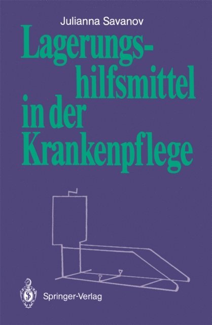 Julianna Savanov - Lagerungshilfsmittel in der Krankenpflege, E-bok