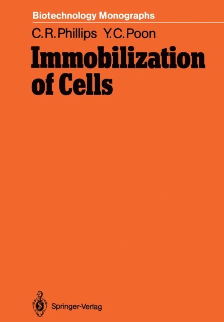 Yiu Cheong Poon, Colin R. Phillips - Immobilization of Cells, E-bok