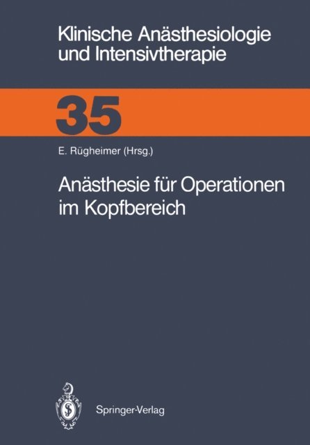 Erich Rugheimer - Anästhesie für Operationen im Kopfbereich, E-bok