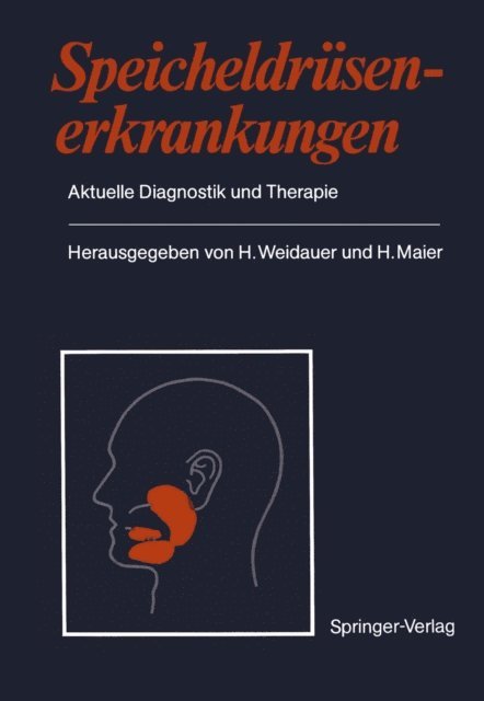 H. Maier, H. Weidauer - Speicheldrüsenerkrankungen, E-bok