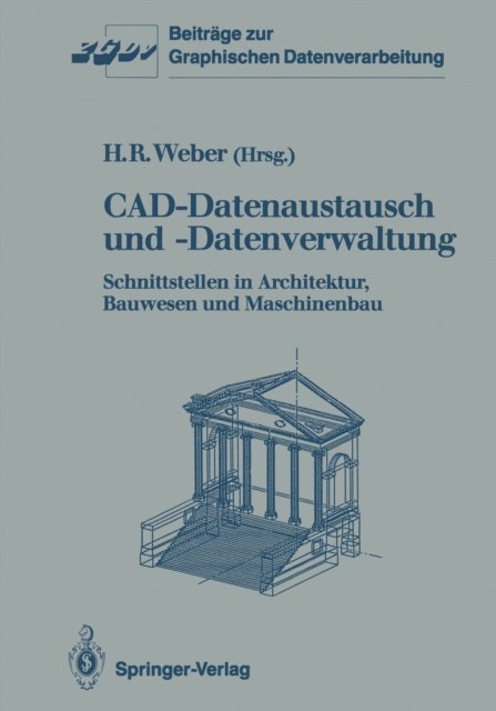 Helmut R. Weber - CAD-Datenaustausch und -Datenverwaltung, E-bok