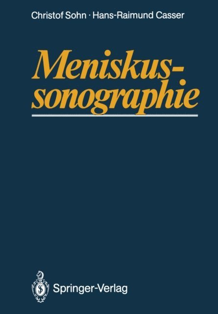 Hans-Raimund Casser, Christof Sohn - Meniskussonographie, E-bok
