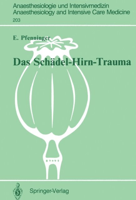 Ernst Pfenninger - Das Schädel-Hirn-Trauma, E-bok