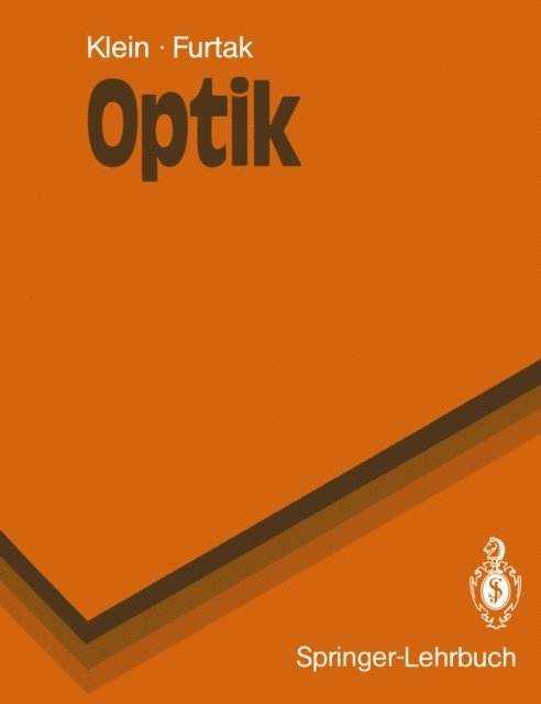 Thomas E. Furtak, Miles V. Klein - Optik, E-bok