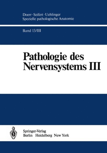 H. Solcher, H.D. Mennel - Pathologie des Nervensystems III, E-bok