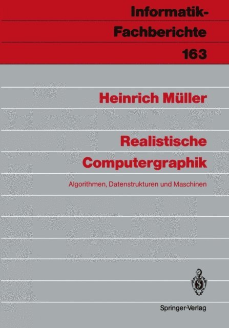 Heinrich Muller - Realistische Computergraphik, E-bok