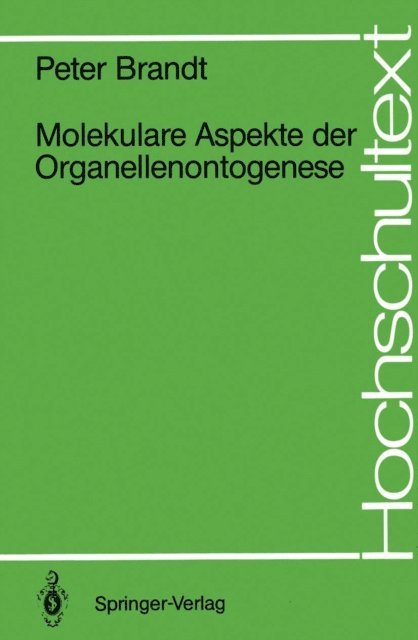 Peter Brandt - Molekulare Aspekte der Organellenontogenese, E-bok
