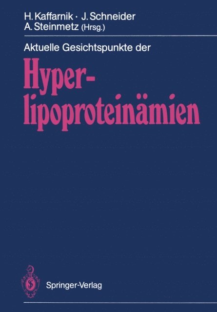Armin Steinmetz, Jurgen Schneider, Hans Kaffarnik - Aktuelle Gesichtspunkte der Hyperlipoproteinämien, E-bok