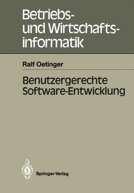 Ralf Oetinger - Benutzergerechte Software-Entwicklung, E-bok