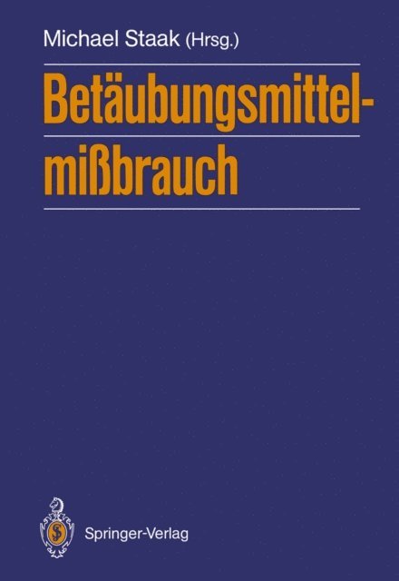 Michael Staak - Betäubungsmittelmißbrauch, E-bok. Tillgänglighet: Lägg i varukorg