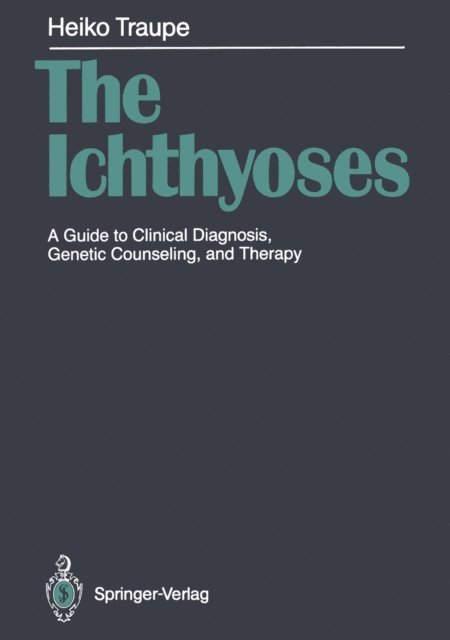 Heiko Traupe - Ichthyoses, E-bok
