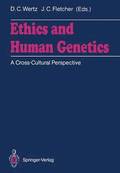 Ethics and Human Genetics