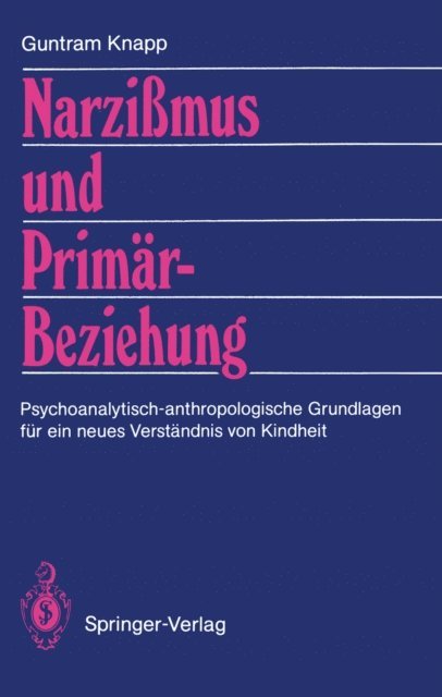 Guntram Knapp - Narzißmus und Primärbeziehung, E-bok