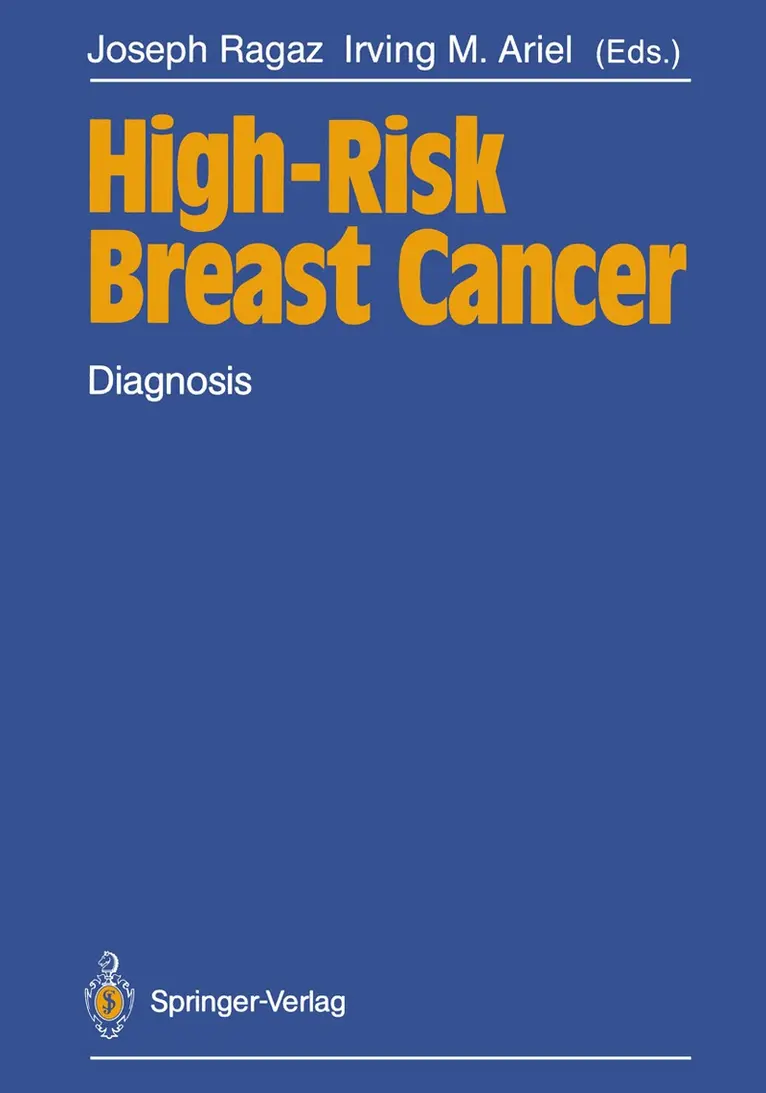 Joseph Ragaz, Irving M. Ariel - High-Risk Breast Cancer, Häftad. Tillgänglighet: Lägg i varukorg