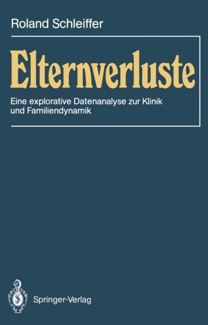Roland Schleiffer - Elternverluste, E-bok