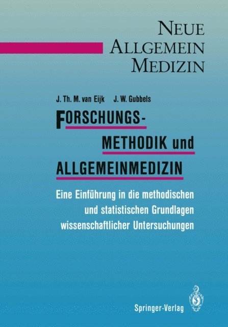 J.W. Gubbels, Jan T.M. van Eijk - Forschungsmethodik und Allgemeinmedizin, E-bok