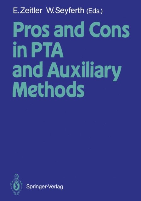 Walter Seyferth, Eberhard Zeitler - Pros and Cons in PTA and Auxiliary Methods, E-bok