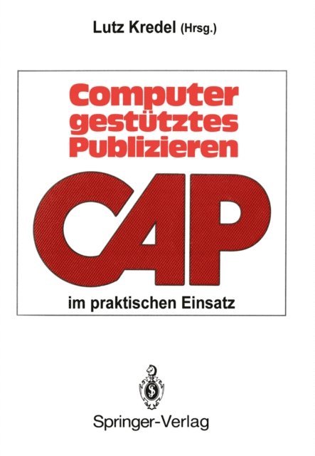 Lutz Kredel - Computergestütztes Publizieren im praktischen Einsatz, E-bok
