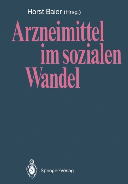 Horst Baier - Arzneimittel im sozialen Wandel, E-bok
