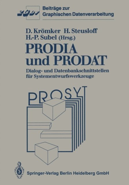 Hans-Peter Subel, Hartwig Steusloff, Detlef Kromker - PRODIA und PRODAT, E-bok