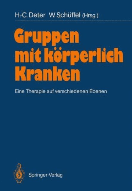 W. Schuffel, H.-C. Deter - Gruppen mit körperlich Kranken, E-bok