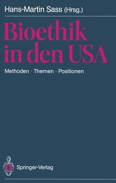 Hans-Martin Sass - Bioethik in den USA, E-bok