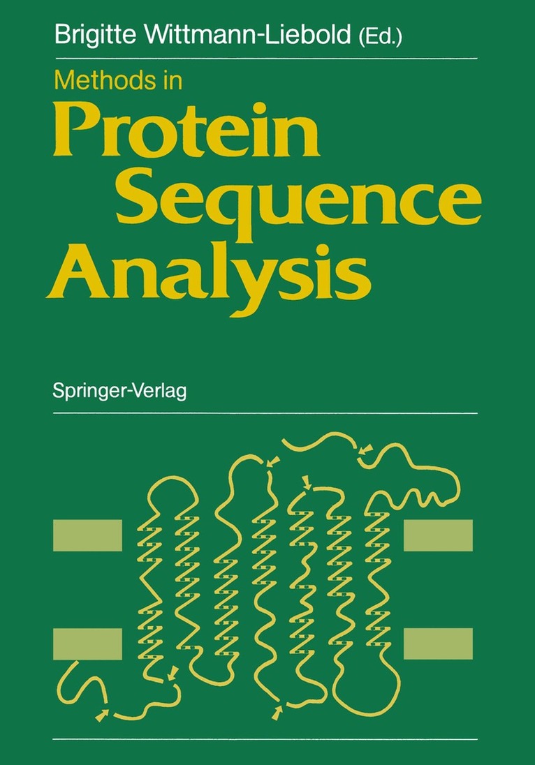 Brigitte Wittmann-Liebold - Methods in Protein Sequence Analysis, Häftad