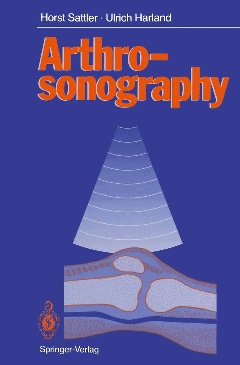 Horst Sattler, Ulrich Harland - Arthrosonography, Häftad
