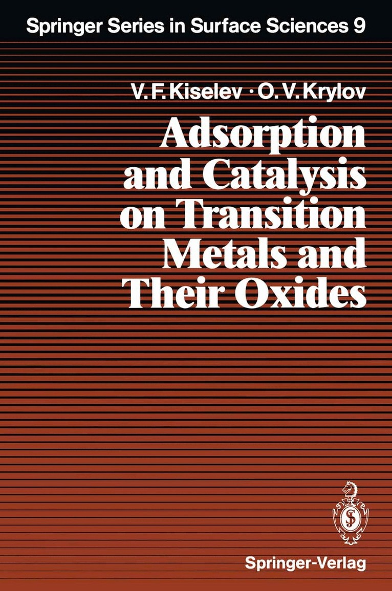 Vsevolod F. Kiselev, Oleg V. Krylov - Adsorption and Catalysis on Transition Metals and Their Oxides, Häftad