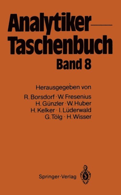 Hermann Wisser, Gunter Tolg, Ingo Luderwald, Hans Kelker, Walter Huber, Helmut Gunzler, Wilhelm Fresenius, Rolf Borsdorf - Analytiker-Taschenbuch, E-bok