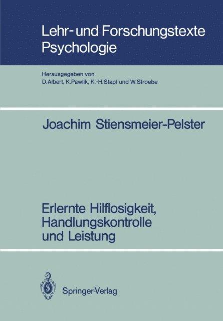 Joachim Stiensmeier-Pelster - Erlernte Hilflosigkeit, Handlungskontrolle und Leistung, E-bok