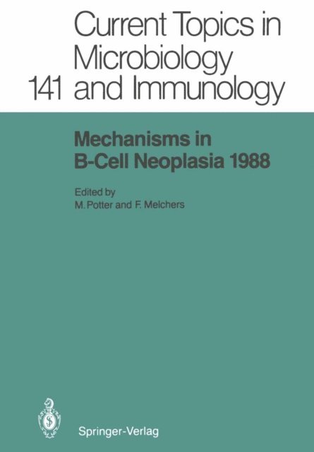Fritz Melchers, Michael Potter - Mechanisms in B-Cell Neoplasia 1988, E-bok