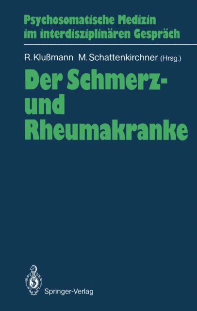 Manfred Schattenkirchner, Rudolf Klumann - Der Schmerz- und Rheumakranke, E-bok