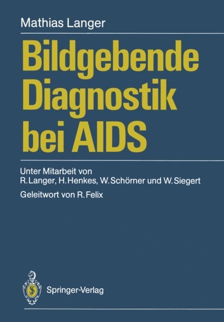 Mathias Langer - Bildgebende Diagnostik bei AIDS, E-bok