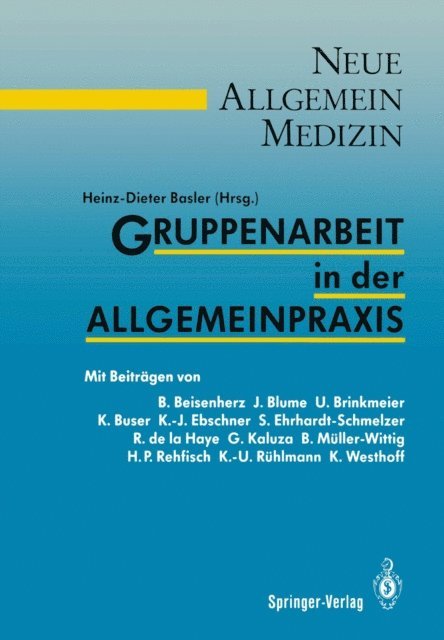 Heinz-Dieter Basler - Gruppenarbeit in der Allgemeinpraxis, E-bok