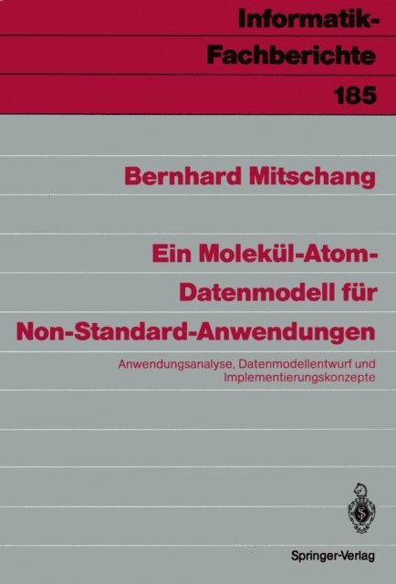 Bernhard Mitschang - Ein Molekül-Atom-Datenmodell für Non-Standard-Anwendungen, E-bok