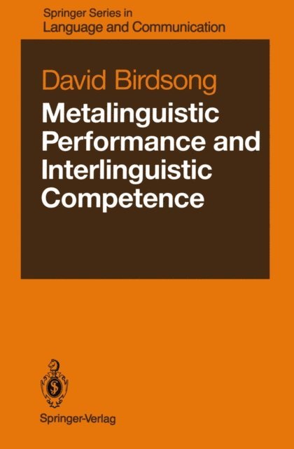 David Birdsong - Metalinguistic Performance and Interlinguistic Competence, E-bok