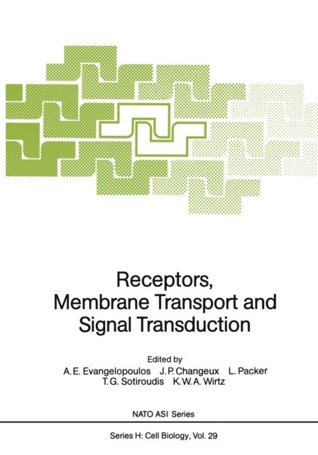 K.W.A. Wirtz, T.G. Sotiroudis, L. Packer, J.P. Changeux, A.E. Evangelopoulos - Receptors, Membrane Transport and Signal Transduction, E-bok