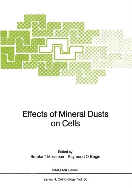 Raymond O. Begin, Brooke T. Mossman - Effects of Mineral Dusts on Cells, E-bok