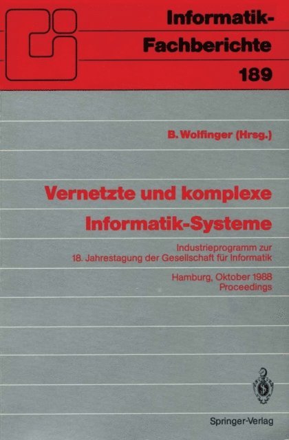 Bernd Wolfinger - Vernetzte und komplexe Informatik-Systeme, E-bok