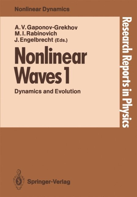 Juri Engelbrecht, Mikhail I. Rabinovich, Andrei V. Gaponov-Grekhov - Nonlinear Waves 1, E-bok