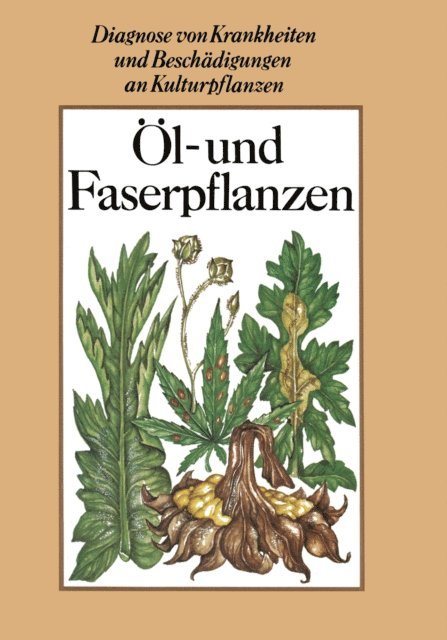 Rolf Fritzsche, Helmut Kleinhempel, Dieter Spaar - Öl- und Faserpflanzen, E-bok
