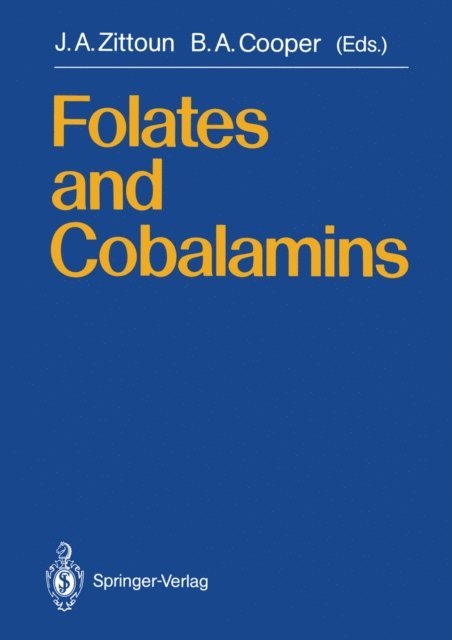Bernard A. Cooper, Jaqueline A. Zittoun - Folates and Cobalamins, E-bok