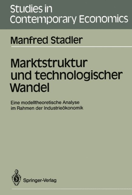Manfred Stadler - Marktstruktur und technologischer Wandel, E-bok