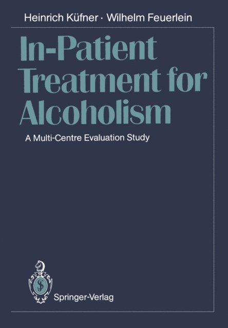 Wilhelm Feuerlein, Heinrich Kufner - In-Patient Treatment for Alcoholism, E-bok