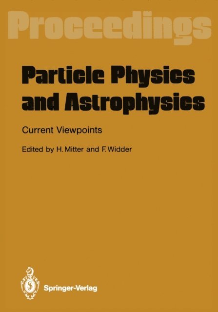 Fridebert Widder, Heinrich Mitter - Particle Physics and Astrophysics. Current Viewpoints, E-bok