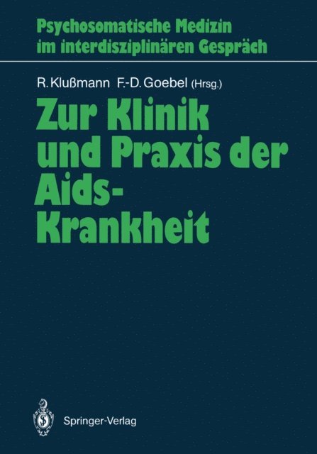 Frank-Detlef Goebel, Rudolf Klumann - Zur Klinik und Praxis der Aids-Krankheit, E-bok