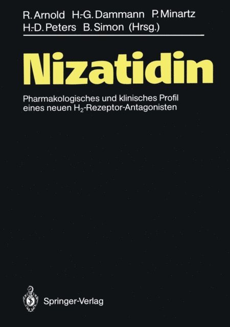 Bernd Simon, Hans-Dieter Peters, Peter Minartz, Hanns-Gerd Dammann, Rudolf Arnold - Nizatidin, E-bok