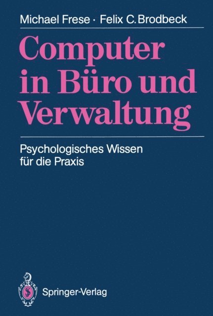 Felix C. Brodbeck, Michael Frese - Computer in Büro und Verwaltung, E-bok