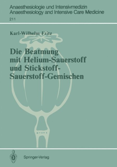 Karl-Wilhelm Fritz - Die Beatmung mit Helium-Sauerstoff und Stickstoff-Sauerstoff-Gemischen, E-bok